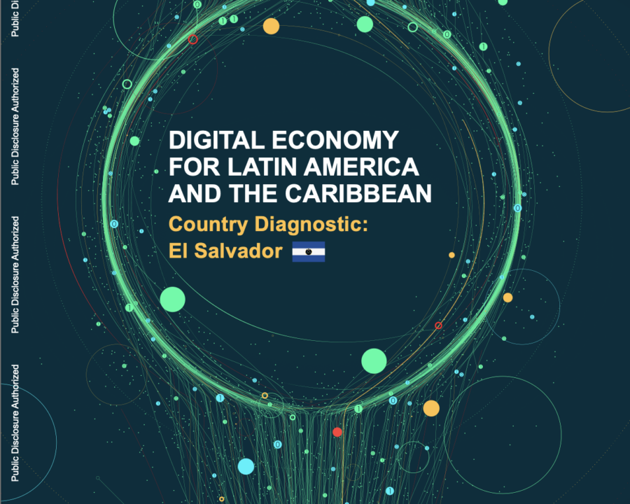 El Salvador Diagnostic: Digital Economy for Latin America and the Caribbean